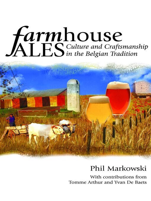 Title details for Farmhouse Ales by Phil Markowski - Available